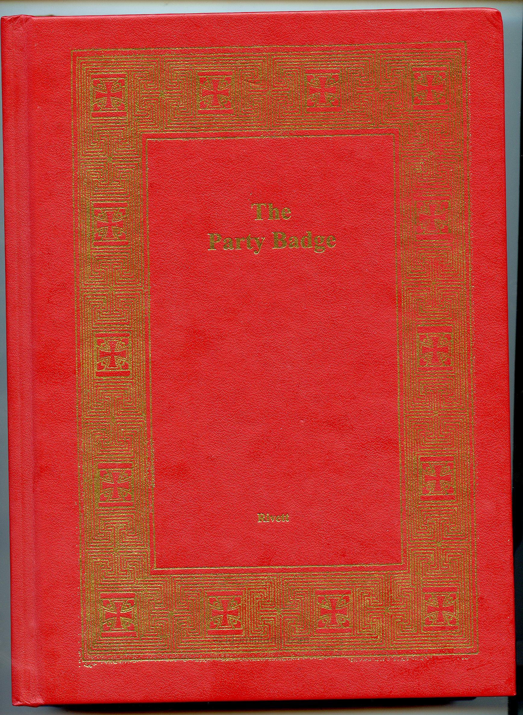 The Party Badge by Jo Rivett - Collectors Edition ''28 of 30''